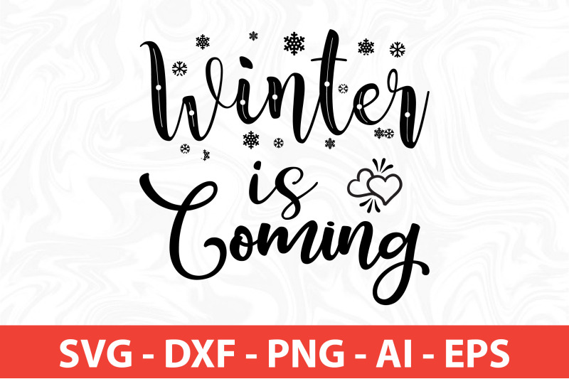 Winter is Coming SVG By orpitabd | TheHungryJPEG