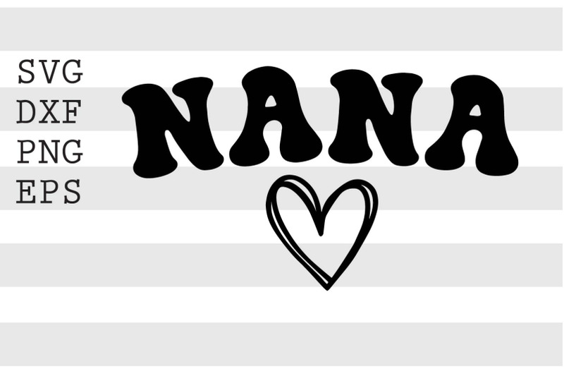 Nana SVG By spoonyprint | TheHungryJPEG