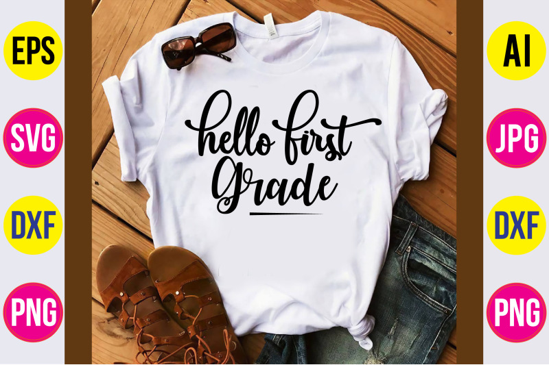 Hello First Grade svg cut file By orpitaroy | TheHungryJPEG