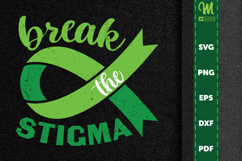 Break The Stigma Mental Health Awareness By Novalia | TheHungryJPEG