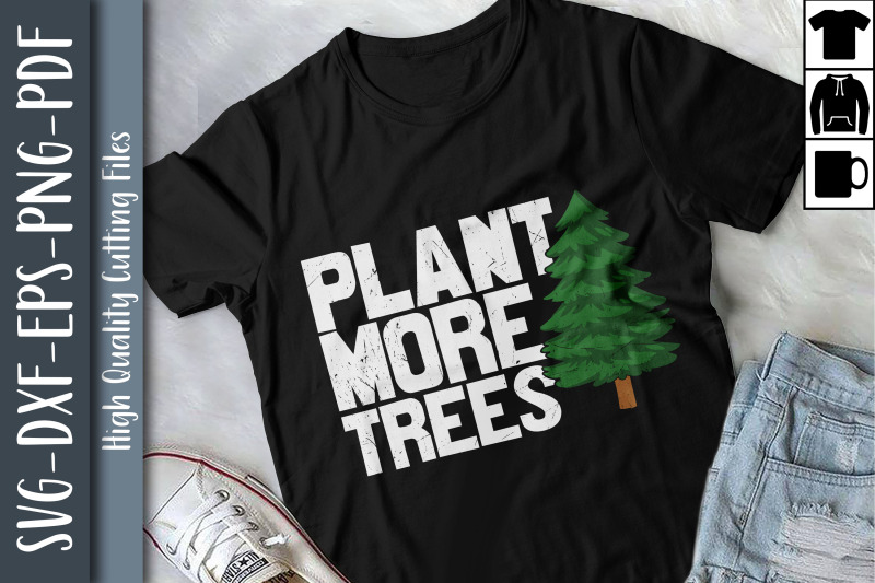 Design Slogan Earth Day Plant More Tree By Unlimab | TheHungryJPEG