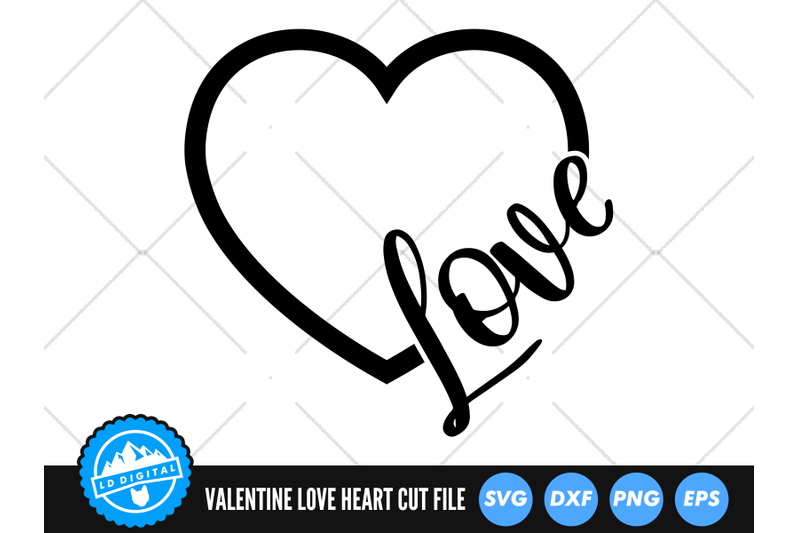 Valentine Love Heart SVG | Valentines Day Cut File | Love SVG By LD ...