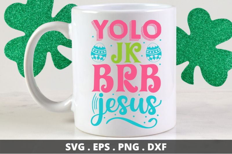 Yolo jk brb jesus By Regulrcrative | TheHungryJPEG