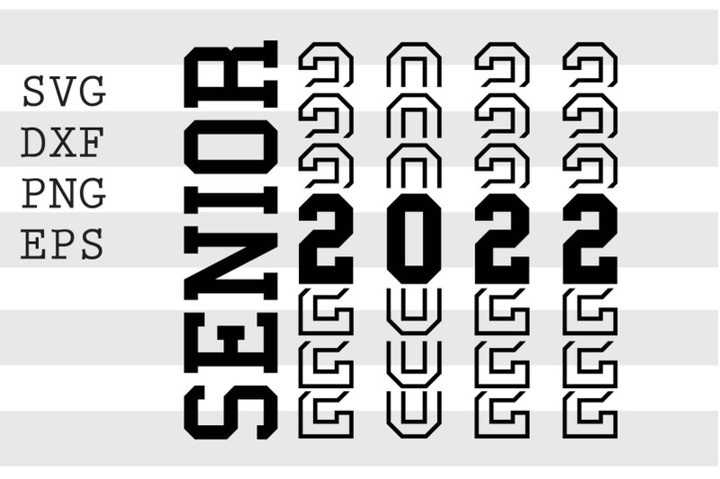 Senior 2022 SVG By spoonyprint | TheHungryJPEG