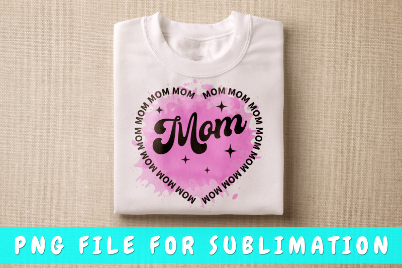 Mom heart shape PNG for sublimation By LemonStudioCreations | TheHungryJPEG