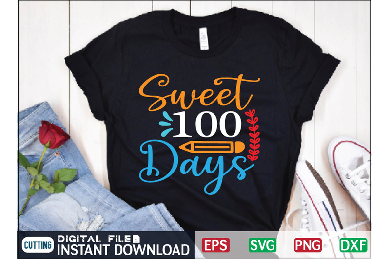 sweet 100 days svg By Print Store | TheHungryJPEG
