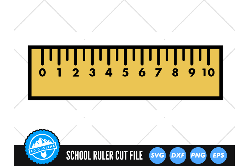 Ruler SVG | School Ruler Cut File | Back to School By LD Digital ...