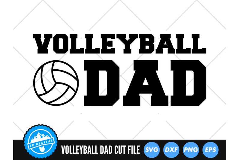 Volleyball Dad SVG | Sports Dad Cut File | Volleyball Dad Cut File By ...