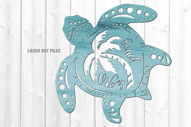 Beach Vibes Sign Sea Turtle SVG Laser Cut Files Glowforge CNC Router By ...