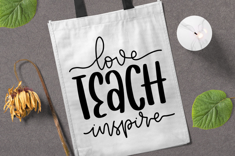 Love Teach Inspire SVG Teacher Gift Quote By dapiyupi | TheHungryJPEG