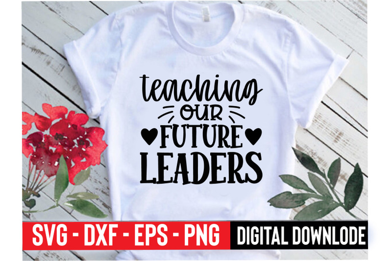 teaching our future leaders By design svg | TheHungryJPEG