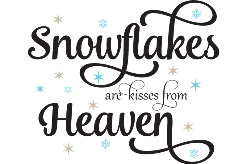 Download Free Free Snowflakes Are Kisses From Heaven Svg Crafter File PSD Mockup Template