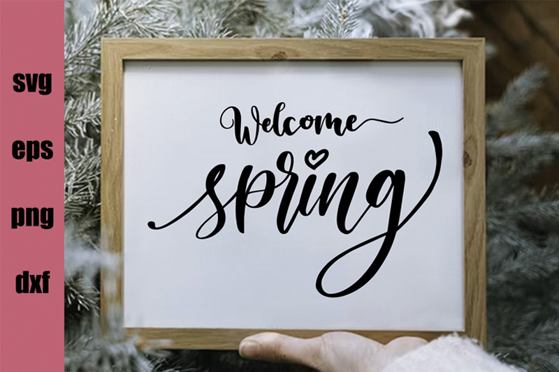 Welcome Spring SVG By Fontysia | TheHungryJPEG