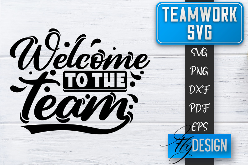 Teamwork SVG | Team Quotes SVG | Dream Team SVG | Leadership By Fly ...