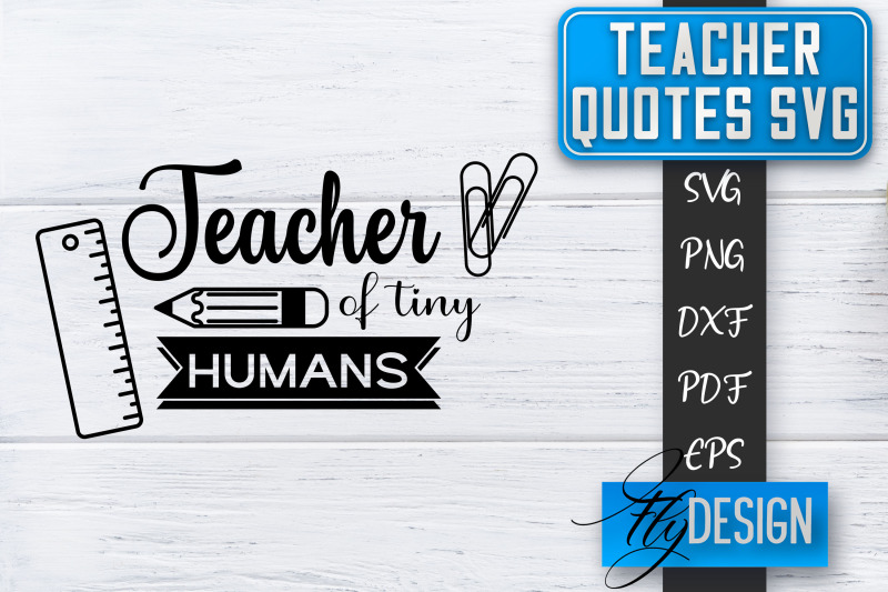 Teacher SVG | Teacher Quotes SVG | Back to school SVG By Fly Design ...