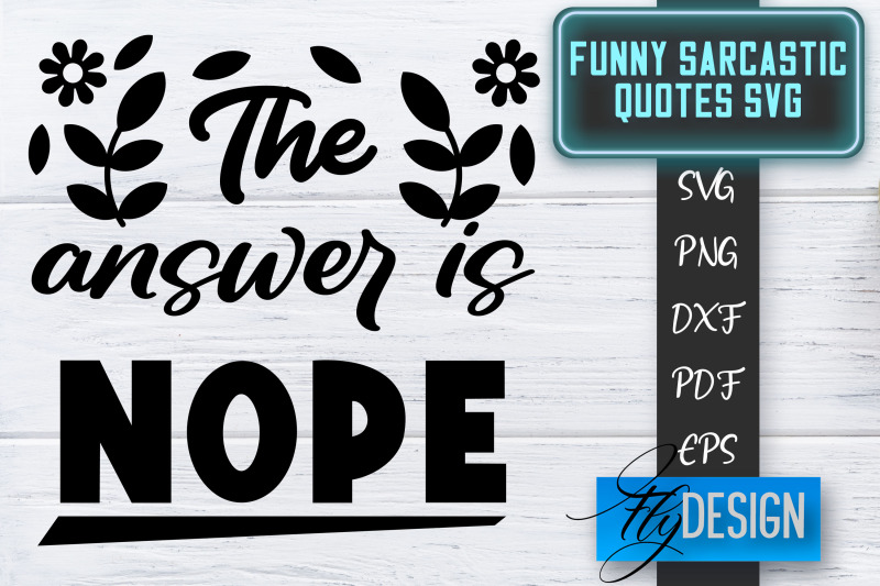 Funny Sarcastic SVG | Sarcastic Quotes SVG | Sarcastic Sayings SVG By ...