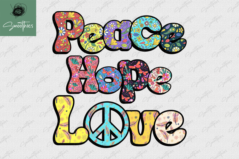 Peace Hope Love Hippie Sublimation By Zemira | TheHungryJPEG