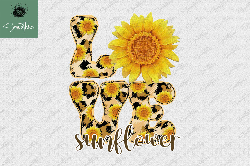 Love Sunflower Sublimation By Zemira | TheHungryJPEG