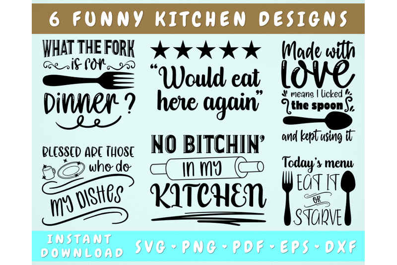 Funny Kitchen Quotes SVG Bundle, 6 Designs, Kitchen Sign SVG, PNG By ...