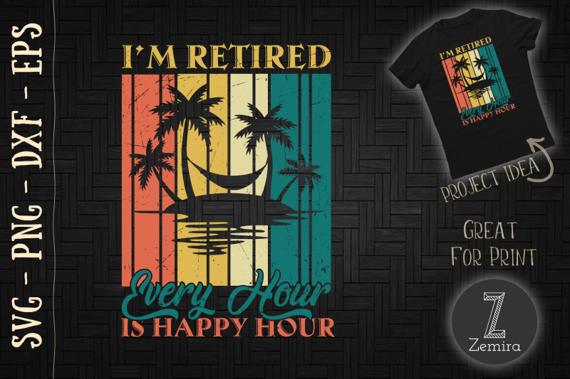 Retirement Gifts I'm Retired Svg By Zemira | TheHungryJPEG