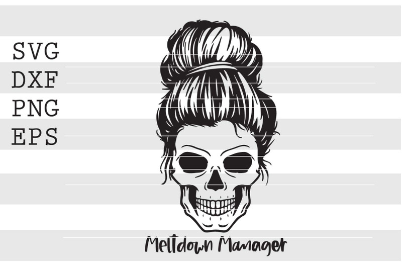 Meltdown Manager SVG By spoonyprint | TheHungryJPEG