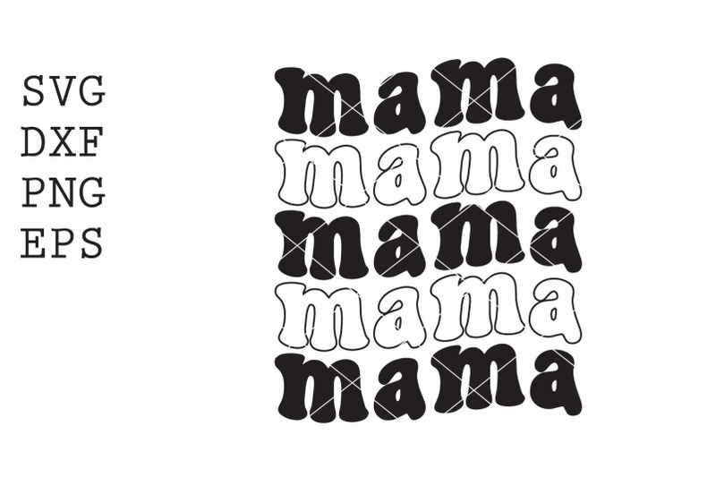 mama SVG By spoonyprint | TheHungryJPEG