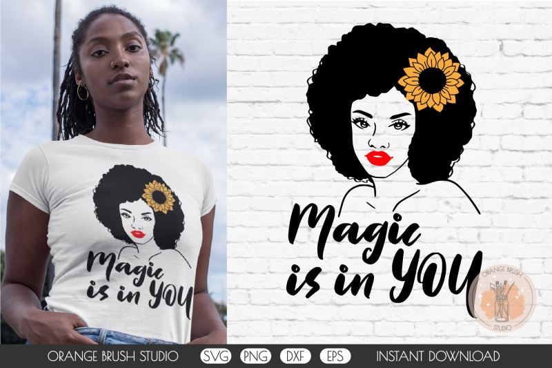 Black Girl Magic SVG for Cricut Afro Melanin Blessed Woman By Orange ...