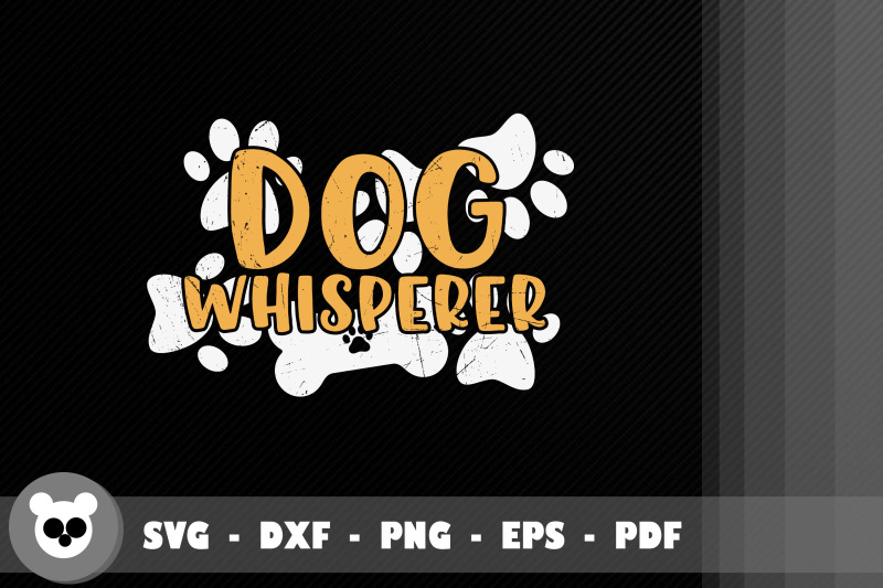 Funny Design For Dog Dog Whisperer By JobeAub | TheHungryJPEG