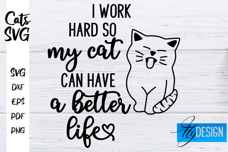 Cats SVG | Funny Cats Sayings SVG | Cat Quotes Design By Fly Design ...