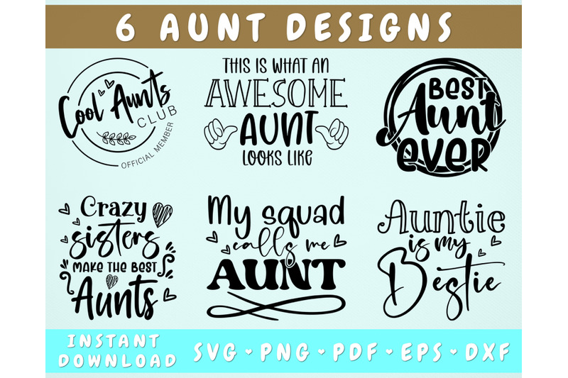 Aunt Quotes SVG Bundle, 6 Designs, Aunt Sayings SVG, Auntie Is My Best ...