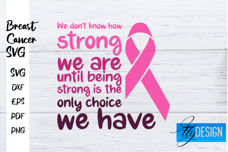 Breast Cancer Awareness SVG | Breast Cancer Quotes SVG | Breast Cancer ...