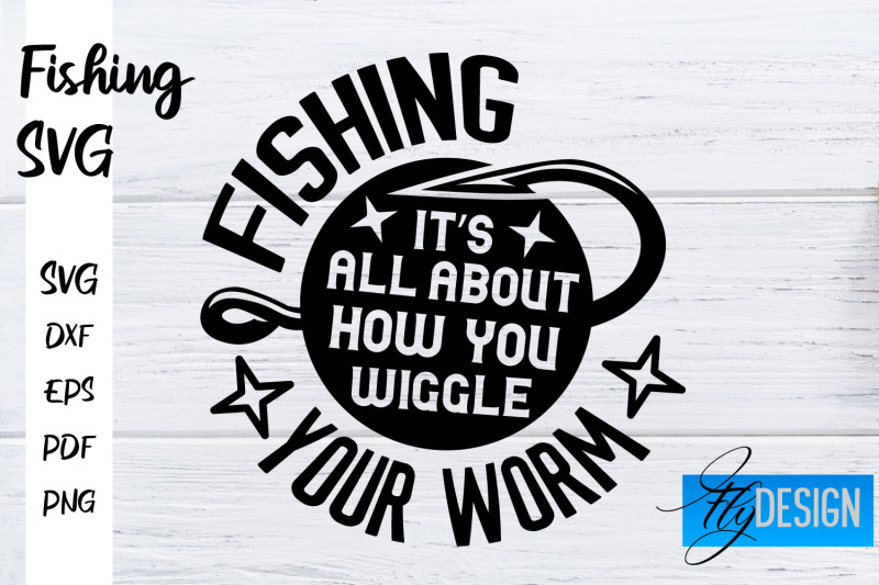 Fishing SVG | Fishman SVG | Funny Quotes SVG By Fly Design | TheHungryJPEG