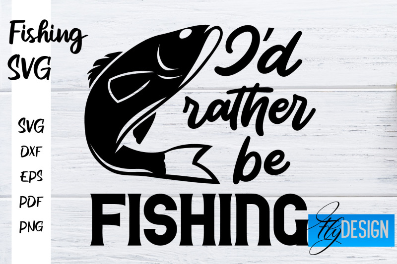 Fishing SVG | Fishman SVG | Funny Quotes SVG By Fly Design | TheHungryJPEG