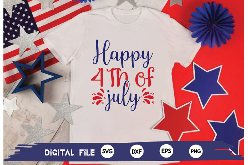 happy 4 th of July By creativesvgzone | TheHungryJPEG