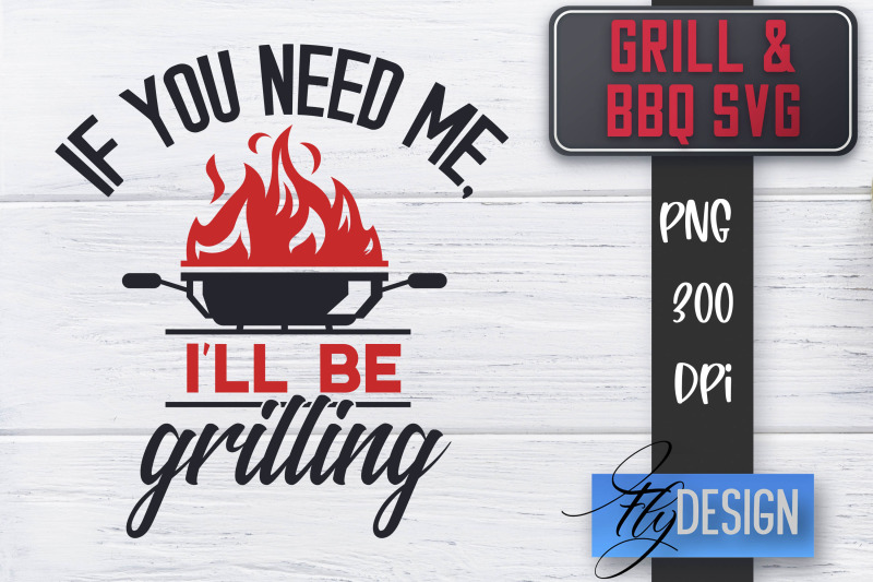 Grill SVG | BBQ SVG | Funny Fathers Day Quotes Svg By Fly Design ...