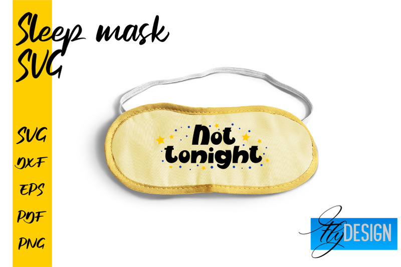 Sleep Mask SVG | Mask SVG | Funny Sleep Mask Quotes By Fly Design ...