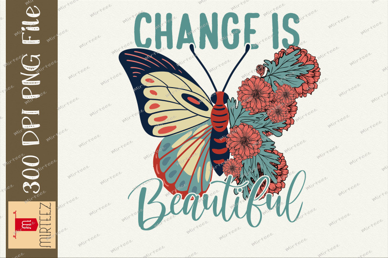 Change Is Beautiful Butterfly Design By Zemira | TheHungryJPEG