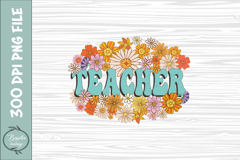 Teacher Floral Sublimation By Pecgine | TheHungryJPEG