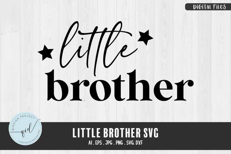 Little Brother, Sibling SVG, SVG Cut File By qidsign project ...