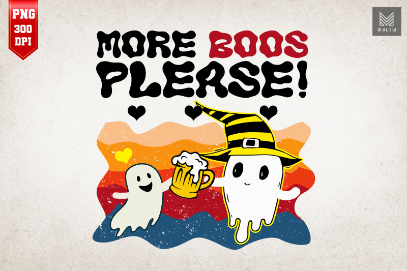 Ghost Beer Halloween More Boos Please By Mulew Art TheHungryJPEG
