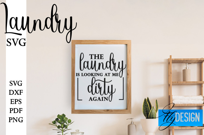 Laundry SVG | Home Design SVG | Family Quotes By Fly Design | TheHungryJPEG