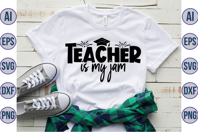 teacher is my jam svg By orpitaroy | TheHungryJPEG