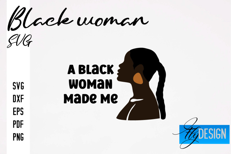 Black Woman SVG | Women Power SVG | Beauty SVG Design By Fly Design ...