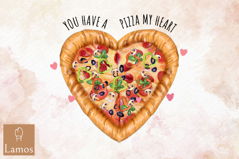 You Have A Pizza My Heart Valentine By Zemira | TheHungryJPEG