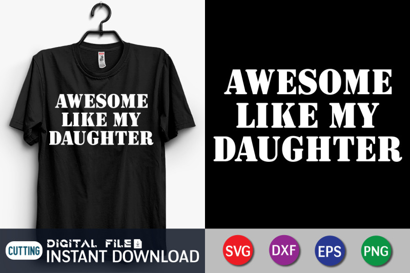 Awesome Like My Daughter SVG By FunnySVGCrafts | TheHungryJPEG