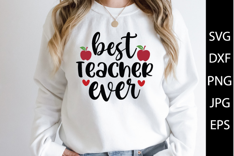 best teacher ever By creativesvgzone | TheHungryJPEG