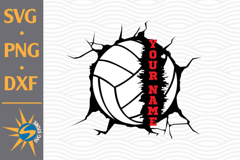 Volleyball Custom Name SVG, PNG, DXF Digital Files Include By ...
