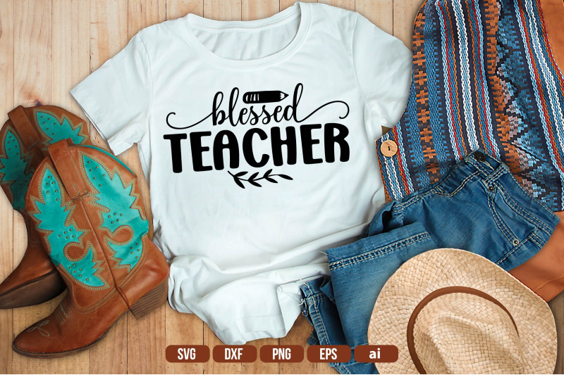 Blessed Teacher Svg By Teebusiness 