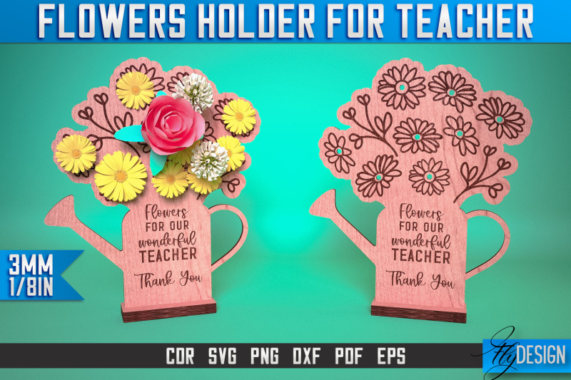 Flowers Holder Teacher Laser Cut SVG Teacher Laser Cut SVG Design