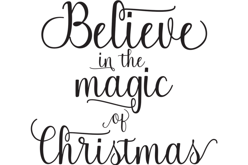 Download Free Believe In The Magic Of Christmas Svg Crafter File All New Free Svg Cut Crafters PSD Mockup Templates